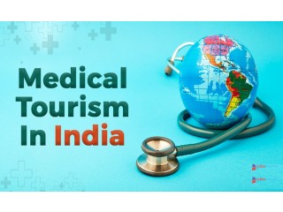 Medical Tourism Companies in India – World-Class Treatment at Affordable Prices