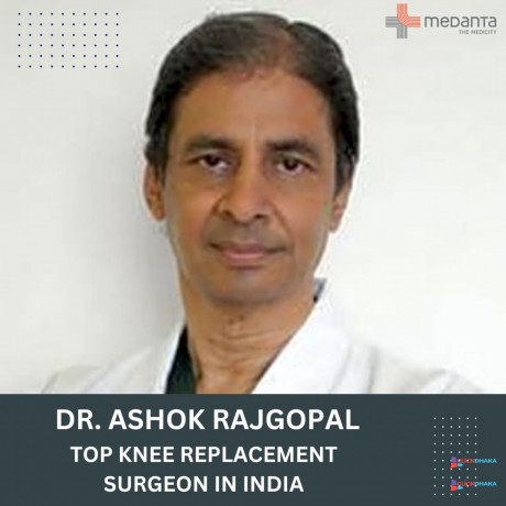 dr-rajgopal-knee-replacement-surgeon-medanta-delhi-big-0