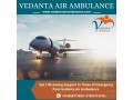 hire-an-air-ambulance-in-mumbai-with-suitable-medical-aid-from-vedanta-small-0