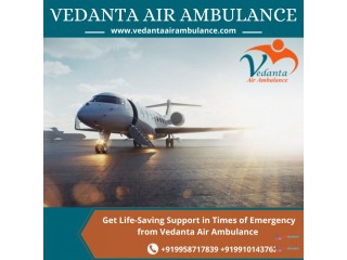 Hire an Air Ambulance in Mumbai with Suitable Medical Aid from Vedanta