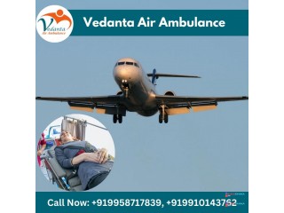 Pick Air Ambulance in Ranchi with Full Medical Care by Vedanta Air Ambulance