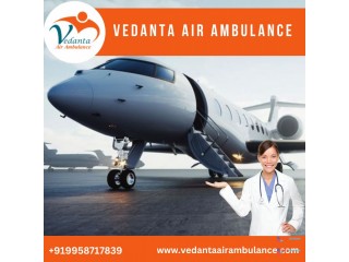 Take Air Ambulance from Guwahati at a Reduced Booking Cost by Vedanta