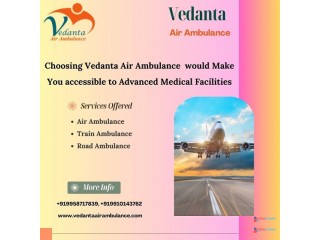 Avail Air Ambulance in Patna with World-class Medical Features by Vedanta