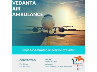 Choose Air Ambulance in Ranchi with Extraordinary Medical Setup by Vedanta