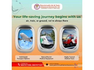 With Dedicated Healthcare Assistance Use Panchmukhi Air and Train Ambulance Services in Dibrugarh