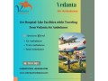 hire-vedanta-air-ambulance-service-in-raipur-for-quick-patient-transfer-at-an-affordable-rate-small-0