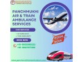 opt-for-panchmukhi-air-and-train-ambulance-services-in-delhi-for-unmatched-medical-facility-small-0