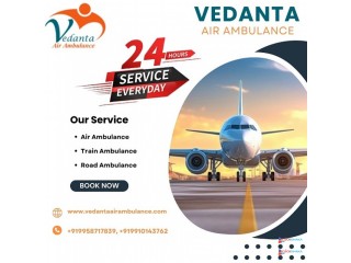 Hire Vedanta Air Ambulance Service in Jamshedpur with a Splendid Ventilator Setup at a Reasonable Price.