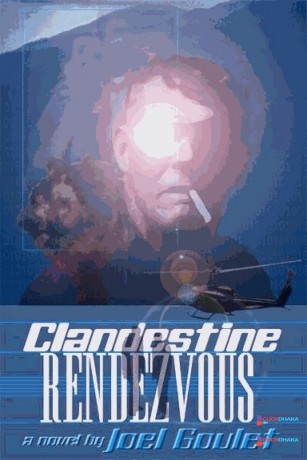 clandestine-rendezvous-novel-by-joel-goulet-big-0