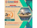 choose-greenbird-air-and-train-ambulance-services-in-delhi-with-top-medical-services-small-0