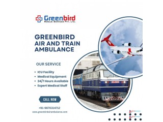 Use Greenbird Air and Train Ambulance Services in Guwahati with 100% Safety