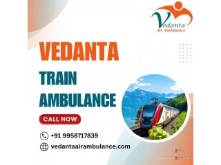 Experienced Train Ambulance Service in Jammu by Vedanta for Critical Patient Transfer