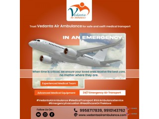 Select Air Ambulance in Varanasi with Perfect Medical Services by Vedanta