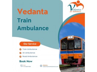 Best Train ambulance service in Kochin by Vedanta with a Qualified Team of Doctors