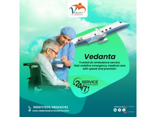 Select Air Ambulance from Patna with Superb Care by Vedanta