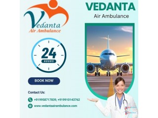 Take Air Ambulance from Patna at a Low Cost by Vedanta Air Ambulance