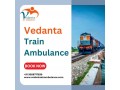 on-time-medical-transfers-through-vedanta-train-ambulance-in-mumbai-small-0