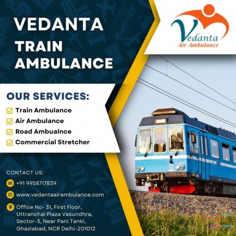 obtain-the-best-train-ambulance-service-in-dibrugarh-through-vedanta-during-medical-emergencies-big-0