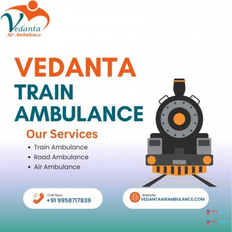 affordable-and-safe-vedanta-train-ambulance-service-in-durgapur-for-critical-patient-transfer-big-0