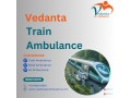 vedanta-train-ambulance-service-in-jammu-guarantees-safe-and-tension-free-transportation-for-patients-over-long-distances-small-0