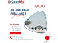 swift-and-comfort-relocation-with-greenbird-air-and-train-ambulance-service-in-kharagpur-small-0