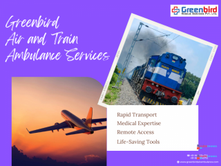 Book Advanced Air and Train Ambulance Services in Bathinda for Smooth Relocation of Patients