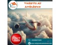 utilize-the-best-air-ambulance-in-mumbai-at-a-reduced-charge-by-vedanta-small-0