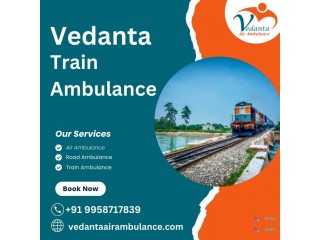 Critical Patients Avail Fast and Reliable Train Ambulance Services in Dibrugarh by Vedanta