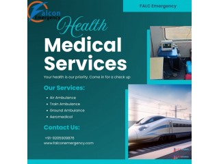 FALC Emergency Train Ambulance Service in Kolkata provides Unmatched Medical Assistance