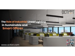 The Role of Industrial Linear Lighting in Sustainable and Smart Offices