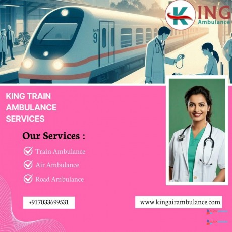 use-king-train-ambulance-in-ranchi-to-get-maximum-care-during-journey-big-0