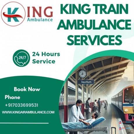 always-choose-king-train-ambulance-in-kolkata-for-a-high-level-of-care-big-0