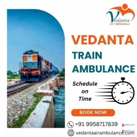 train-ambulance-service-in-durgapur-by-vedanta-offers-safe-solutions-big-0