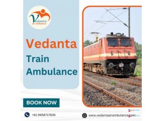 Select Only Vedanta Train Ambulance Service in Ernakulam for On-time and Professional Doctors and Paramedics