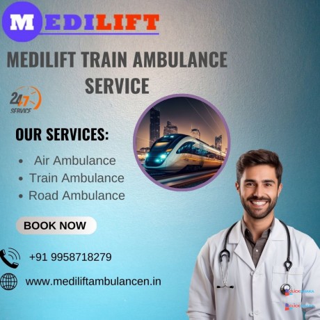 medilift-train-ambulance-service-in-varanasi-provides-quick-healthier-emergency-transfer-big-0