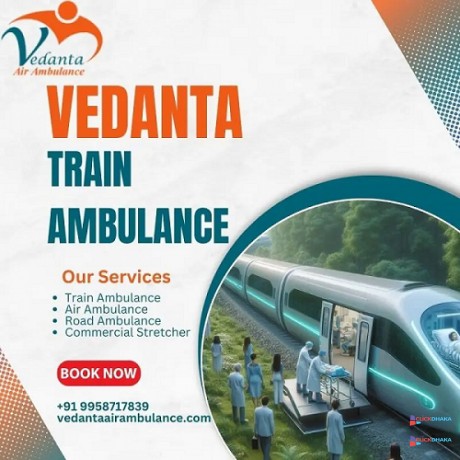 vedanta-train-ambulance-service-in-kerala-provides-comfortable-and-safe-medical-transportation-for-your-patients-big-0