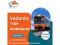 avail-the-best-vedanta-train-ambulance-service-in-vellore-provides-stress-free-and-reliable-patient-transportation-small-0