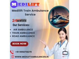 Medilift Train Ambulance in Guwahati is the perfect medical transport