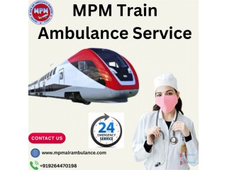 MPM Train Ambulance in Patna Offers Advanced Care During Missions