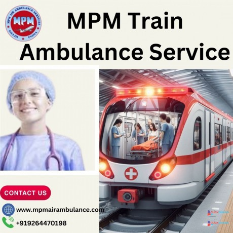 mpm-train-ambulance-services-in-bangalore-offers-reliable-and-risk-free-medical-relocation-big-0