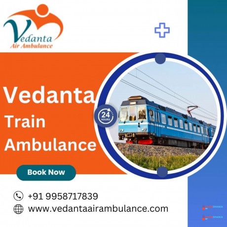 choose-vedanta-train-ambulance-service-in-asansol-for-high-quality-affordable-emergency-medical-transfer-big-0