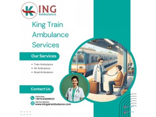 Choose King Train Ambulance in Patna for Best Transfer Experience