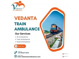 Vedanta Train Ambulance Service in Chandigarh with High-Level Advanced Life Support for Patient Transfer