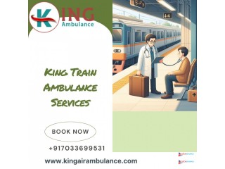 Use King Train Ambulance in Guwahati for Life Saving Transfer