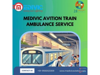 Choose Medivic Aviation Train Ambulance Service in Patna for the fastest transfer to hospitals