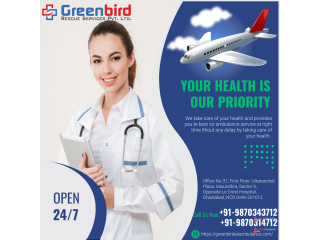 Select Greenbird Air and Train Ambulance in Dibrugarh for Rapid Medical Response