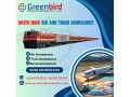 greenbird-air-and-train-ambulance-in-gorakhpur-provides-comfortable-transfer-to-patients-small-0