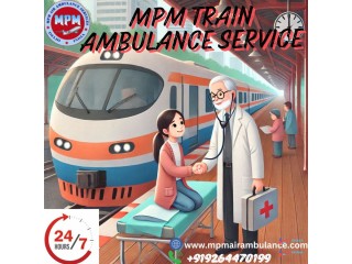 MPM Train Ambulance in Ranchi Never ask for More Money while Transfer