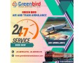 greenbird-air-and-train-ambulance-in-bhubaneswar-is-a-best-option-for-long-distance-transfer-small-0