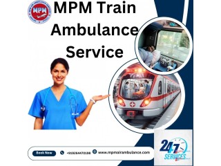 MPM Train Ambulance in Guwahati is a reliable and life-saving service for patients